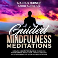 Guided_Mindfulness_Meditation_Healing_Meditation_Bundle___Including_Mindfulness_Meditation__Chakr